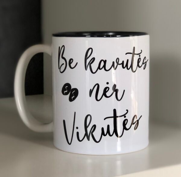 Puodelis "Be kavutės..." - Image 2