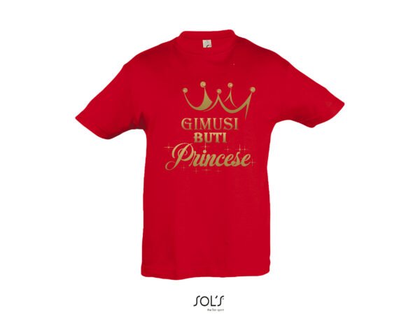 Vaikiški marškinėliai "Gimusi būti princese" - Image 2