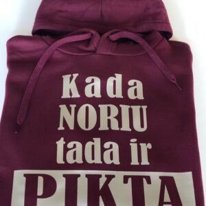 Džemperis su gobtuvu "Kada noriu, tada ir pikta"